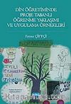 Din Öğretiminde Proje Tabanlı Öğrenme Yaklaşımı ve Uygulama Örnekleri