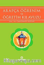 Arapça Öğrenim ve Öğretim Kılavuzu