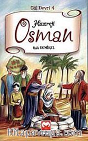 Hazreti Osman / Gül Devri -4