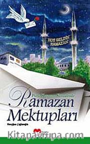 Posta Kuşunun Kanadında Ramazan Mektupları