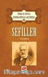 Sefiller / Türk ve Dünya Edebiyatından Seçmeler
