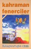 Kahraman Fenerciler
