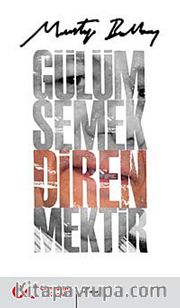 Gülümsemek Direnmektir