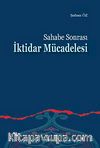 Sahabe Sonrası İktidar Mücadelesi