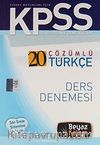 KPSS 20 Çözümlü Türkçe Ders Denemesi / Lisans Mezunları İçin
