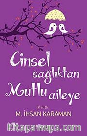 Cinsel Sağlıktan Mutlu Aileye