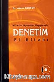 Denetim El Kitabı (Cd'li) / Yönetim Açısından Uygulamalı