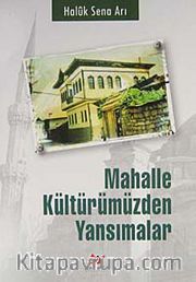 Mahalle Kültürümüzden Yansımalar