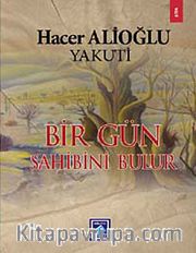 Bir Gün Sahibini Bulur