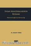 İnsan Manzaralarının Ressamı & Mehmet Eroğlu'nun Romancılığı