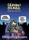 Karikatürler - Serkan Yılmaz
