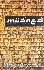 Müsned <br /> Müsned-i Mübarek
