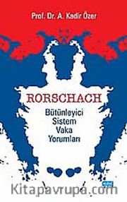 Rorschach Bütünleyici Sistem Vaka Yorumları