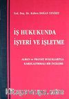 İş Hukukunda İşyeri ve İşletme