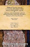 Mahkeme Kayıtları Işığında 17. Yüzyıl İstanbul'unda Sosyo Ekonomik Yaşam - Cilt 8 -  Vakıflar (1689-97 )
