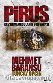 Pirus <br /> Devşirme Ordularının Son Savaşı