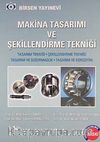 Makina Tasarımı ve Şekillendirme Tekniği