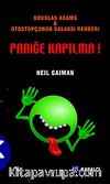 Otostopçunun Galaksi Rehberi / Paniğe Kapılma!