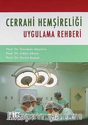 Cerrahi Hemşireliği Uygulama Rehberi