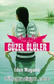 Güzel Ölüler / 2. Kitap Arizona