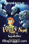 Peggy Sue ve Hayaletler -1 / Mavi Köpeğin Günü