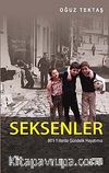Seksenler & 80'li Yıllarda Gündelik Hayatımız