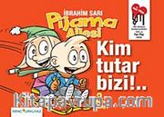 Pijama Ailesi Kim Tutar Bizi! (3. Kitap)