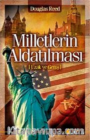 Milletlerin Aldatılması <br /> Uzak ve Geniş