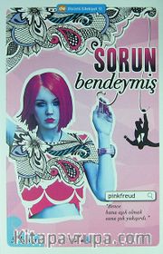 Sorun Bendeymiş