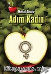 Adım Kadın