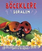 Böceklere Soralım