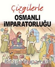 Çizgilerle Osmanlı İmparatorluğu
