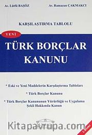 Karşılaştırma Tablolu Türk Borçlar  Kanunu