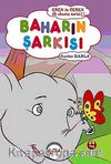 Baharın Şarkısı / Eren ile Ceren İlk Okuma Serisi