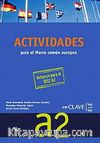 Actividades A2 + Audio descargable  (Orta-Alt Seviye İspanyolca Etkinlikleri)