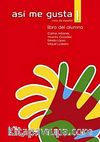 Así me gusta 1 & Libro del alumno (Ders Kitabı) İspanyolca Temel ve Orta-Alt Seviye