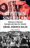 Öteki'nin Sinemaları & Ortadoğu ve Orta Asya Sinemalarında Kişisel Bir Yolculuk