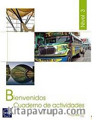 Bienvenidos 3 Cuaderno de actividades (Etkinlik Kitabı) İspanyolca - Turizm ve Otelcilik