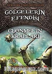 Clonmel'in Kralları / Gölgelerin Efendisi -8