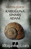 Kabuğuna Sinmiş Adam