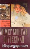 Ahmet Muhtar Büyükçınar (Hayatım İbret Aynası)