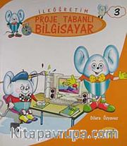 İlköğretim 3. Sınıf Proje Tabanlı  Bilgisayar