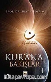 Kur'an'a Bakışlar 1