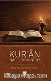 Kur'an Nasıl Korundu?