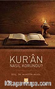 Kur'an Nasıl Korundu?
