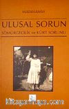 Ulusal Sorun & Sömürgeçilik ve Kürt Sorunu