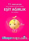 11. Sınıflar İçin Okula Yardımcı ve ÖSS'ye Hazırlık Eşit Ağırlık