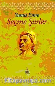 Seçme Şiirler / Yunus Emre
