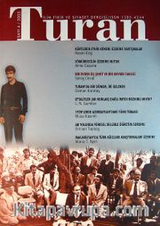 Turan İlim Fikir ve Siyaset Dergisi / Sayı 4 / 2005