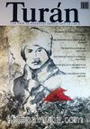 Turan İlim Fikir ve Medeniyet Dergisi / Sayı 16 / 2012